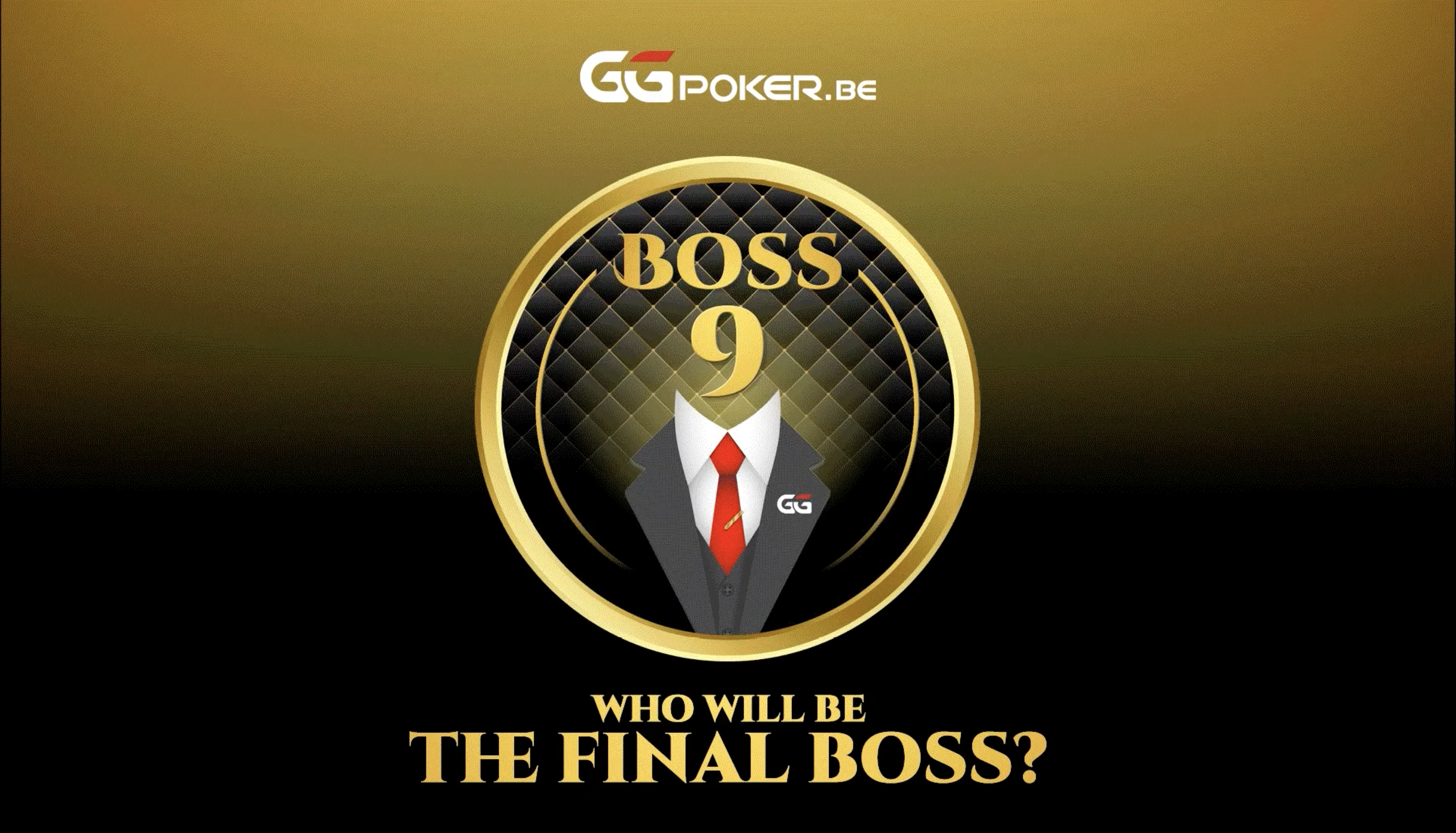 GG POKER –  BOSS9 SERIES